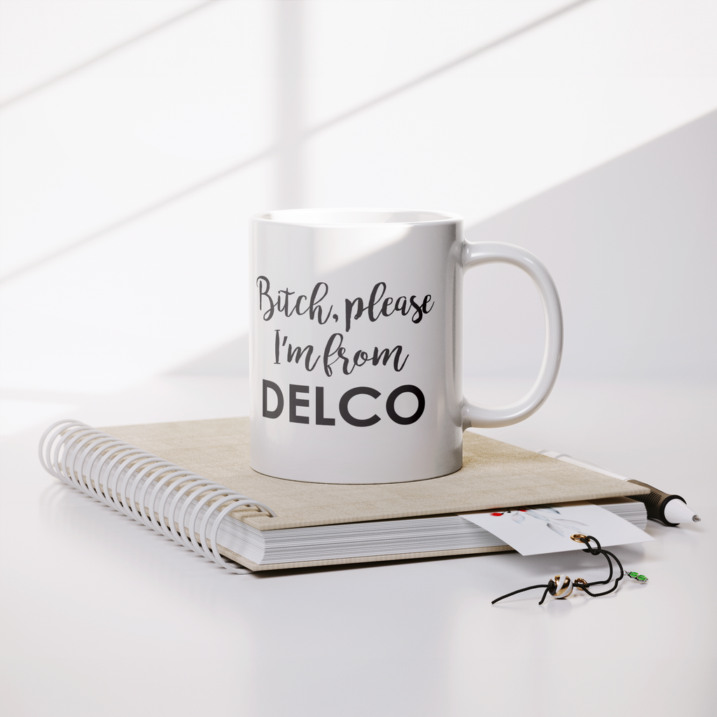 Bitch_Please_Im_From_Delco_Mug_Lifestyle_Notebook_Mockup.png